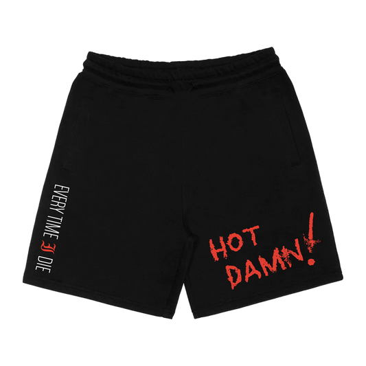 HOT DAMN! SWEATSHORTS